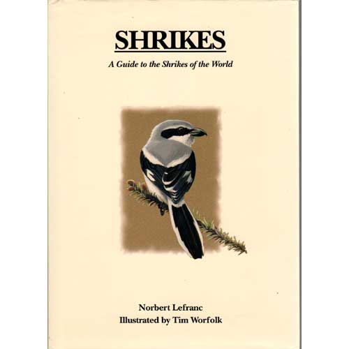 Shrikes: A Guide to the Shrikes of the World book cover