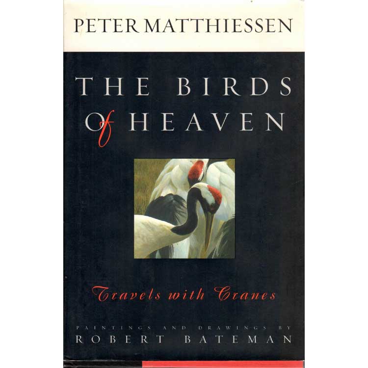 The Birds of Heaven: Travels With Cranes cover