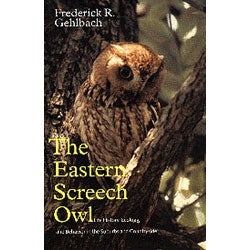 Book cover and/or sample page of The Eastern Screech Owl: Life History, Ecology and Behavior of Rural and Suburban Populations