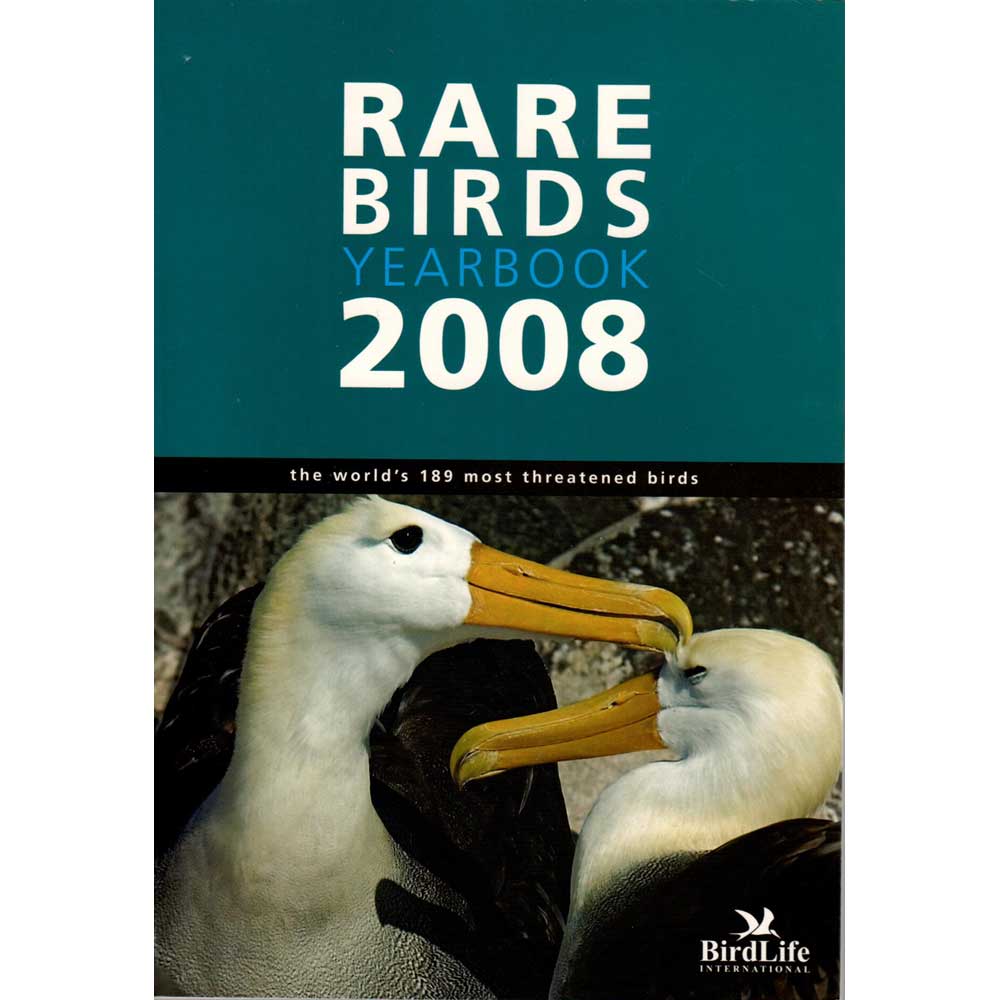 Book cover and/or sample page of Rare Birds Yearbook 2008: The World's 189 Most Threatened Birds