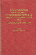 Book cover and/or sample page of Early Tasmanian Ornithology: The Correspondence of Ronald Campbell Gunn and James Grant 1836-1838