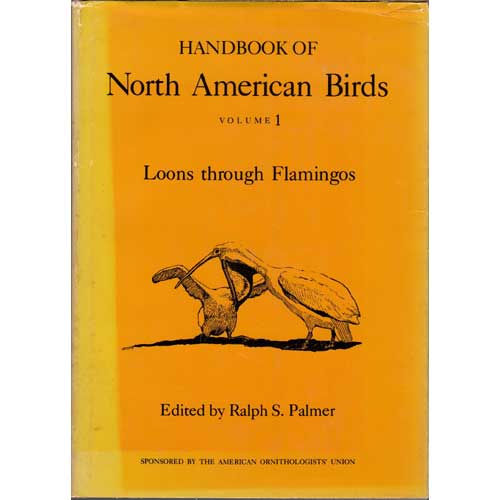 Handbook of North American Birds: Volume 1, Loons through Flamingos cover