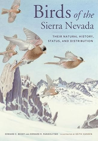 Book cover Birds of the Sierra Nevada: Their Natural History, Status, and Distribution