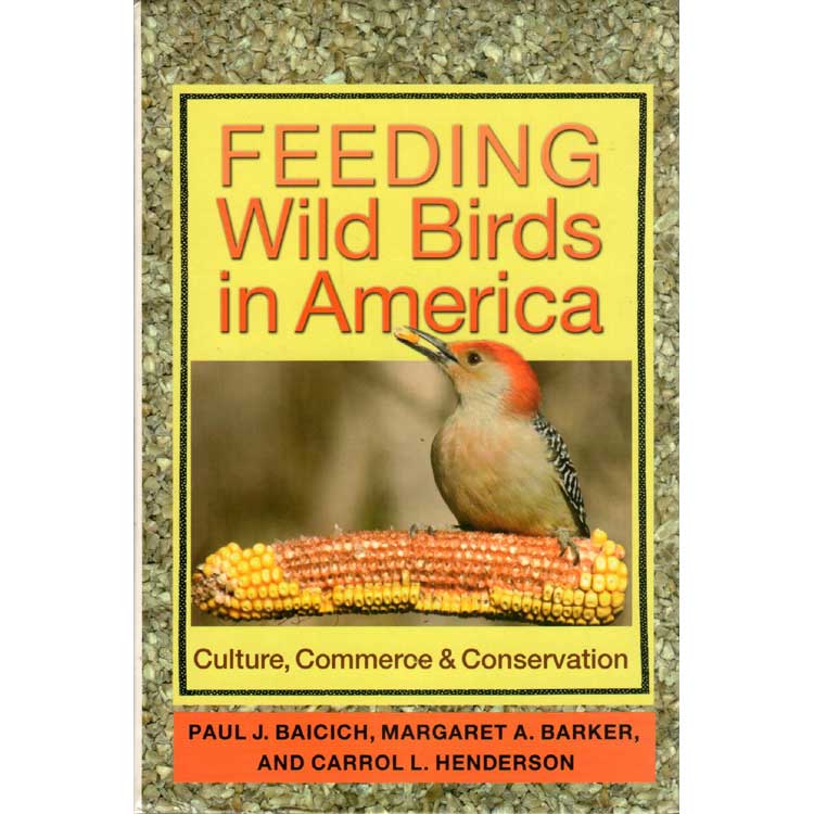 Feeding Wild Birds in America: Culture, Commerce & Conservation book cover