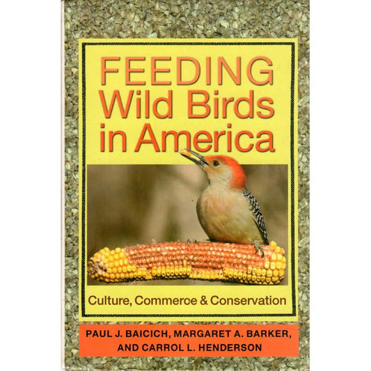 Feeding Wild Birds in America: Culture, Commerce & Conservation book cover