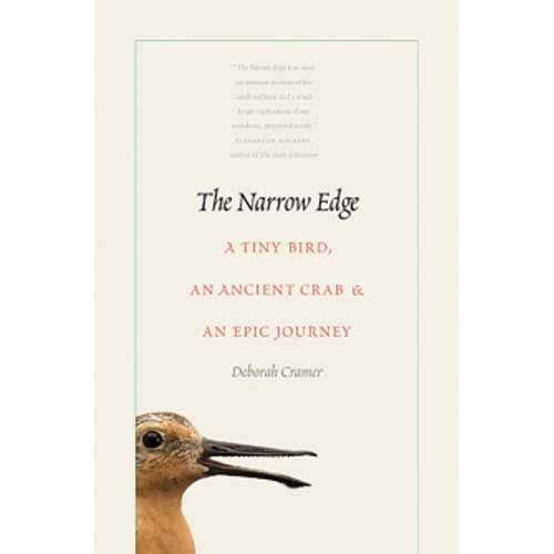 The Narrow Edge: A Tiny Bird, an Ancient Crab, and an Epic Journey cover