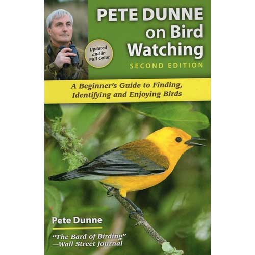 Pete Dunne on Bird Watching: Second Edition, A Beginner's Guide to Finding, Identifying and Enjoying Birds cover