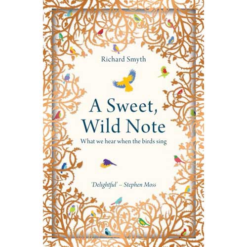Book cover and/or sample page of A Sweet, Wild Note: What We Hear When the Birds Sing