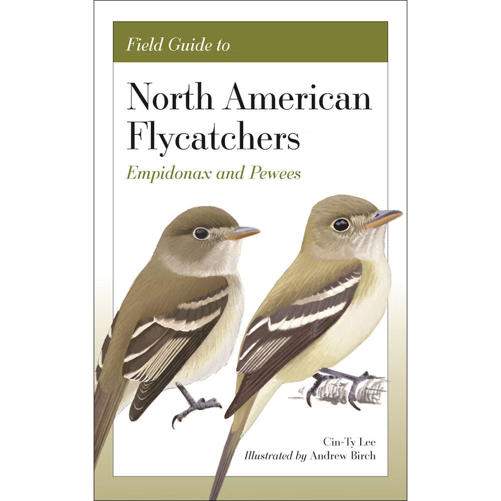 Field Guide to North American Flycatchers: Empidonax and Pewees cover