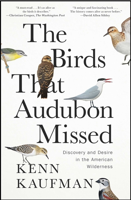 The Birds That Audubon Missed: Discovery and Desire in the American Wilderness