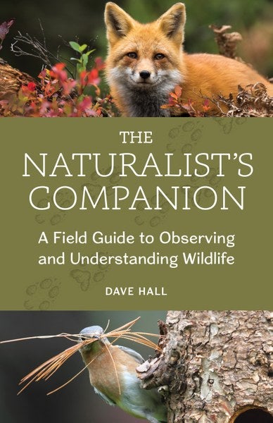 Book cover The Naturalist's Companion: A Field Guide to Observing and Understanding Wildlife