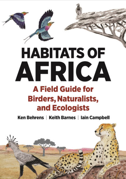 Habitats of Africa: A Field Guide for Birders, Naturalists, and Ecologists cover