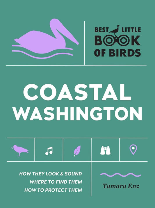 Book cover Birds of Coastal Washington (Best Little Book of Birds)