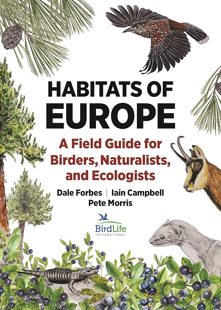 Habitats of Europe: A Field Guide for Birders, Naturalists, and Ecologists (Habitats of the World) cover image
