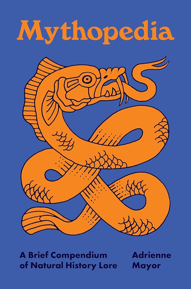 Mythopedia: A Brief Compendium of Natural History Lore (Pedia Books) cover image