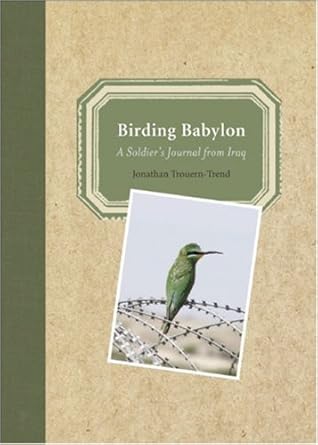 Birding Babylon: A Soldier's Journal from Iraq cover image