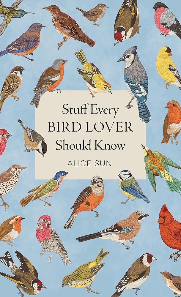 Stuff Every Bird Lover Should Know (Stuff You Should Know) cover image