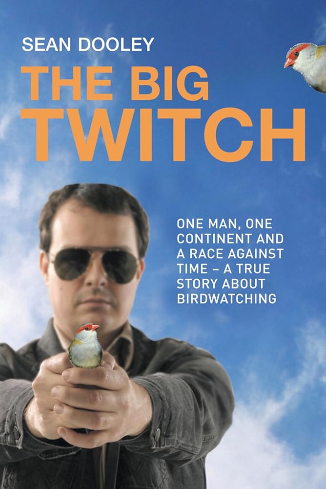 Big Twitch: One Man, One Continent, a Race Against Time―A True Story about Birdwatching cover image