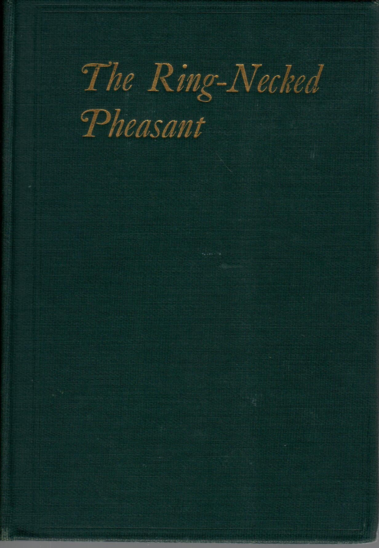 The Ring-Necked Pheasant and Its Management in North America cover