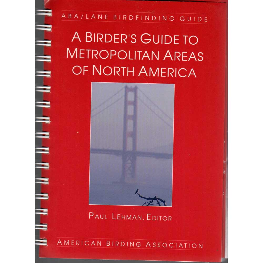 A Birder's Guide to Metropolitan Areas of North America cover