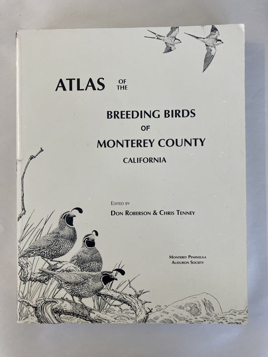 Atlas of the Breeding Birds of Monterey County California