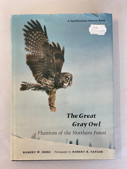 The Great Gray Owl: Phantom of the Northern Forest