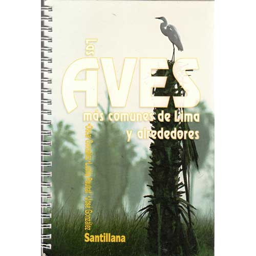 Book cover and/or sample page of Las Aves Mas Comunes de Lima y Sus Alrededores