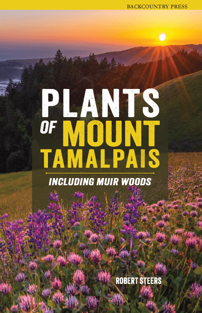 Plants of Mount Tamalpais (Including Muir Woods)