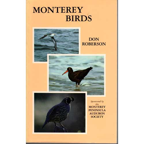 Monterey Birds: Status and Distribution of Birds in Monterey County, California cover