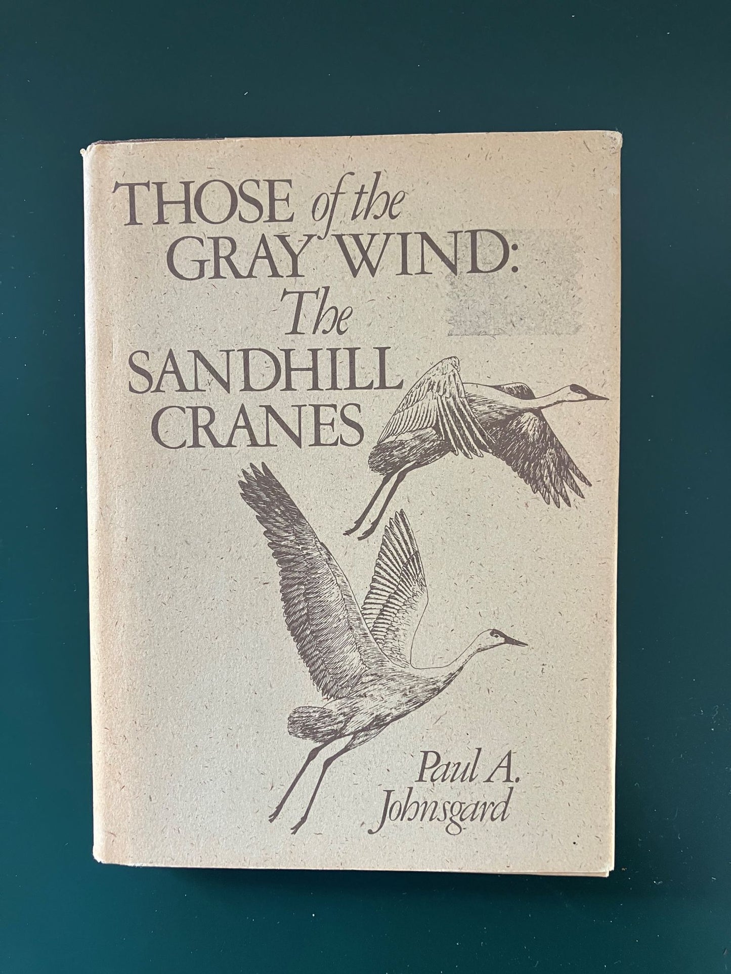 Book cover Those of the Gray Wind: The Sandhill Cranes