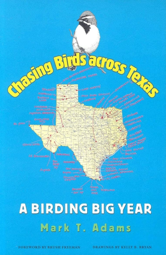 Book cover Chasing Birds Across Texas : A Birding Big Year