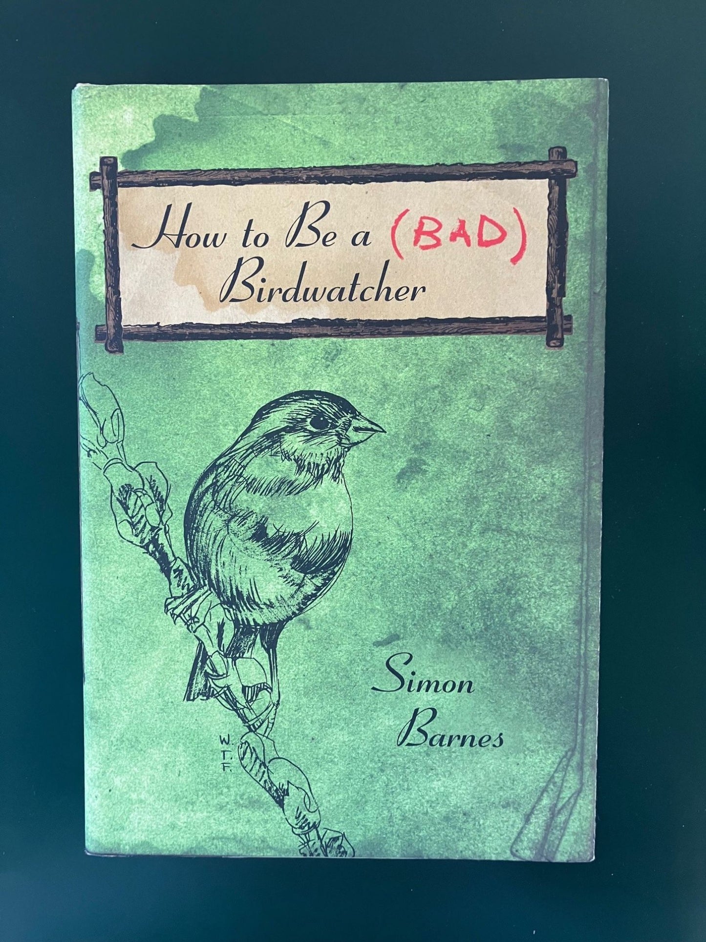 Book cover How to be a (Bad) Birdwatcher