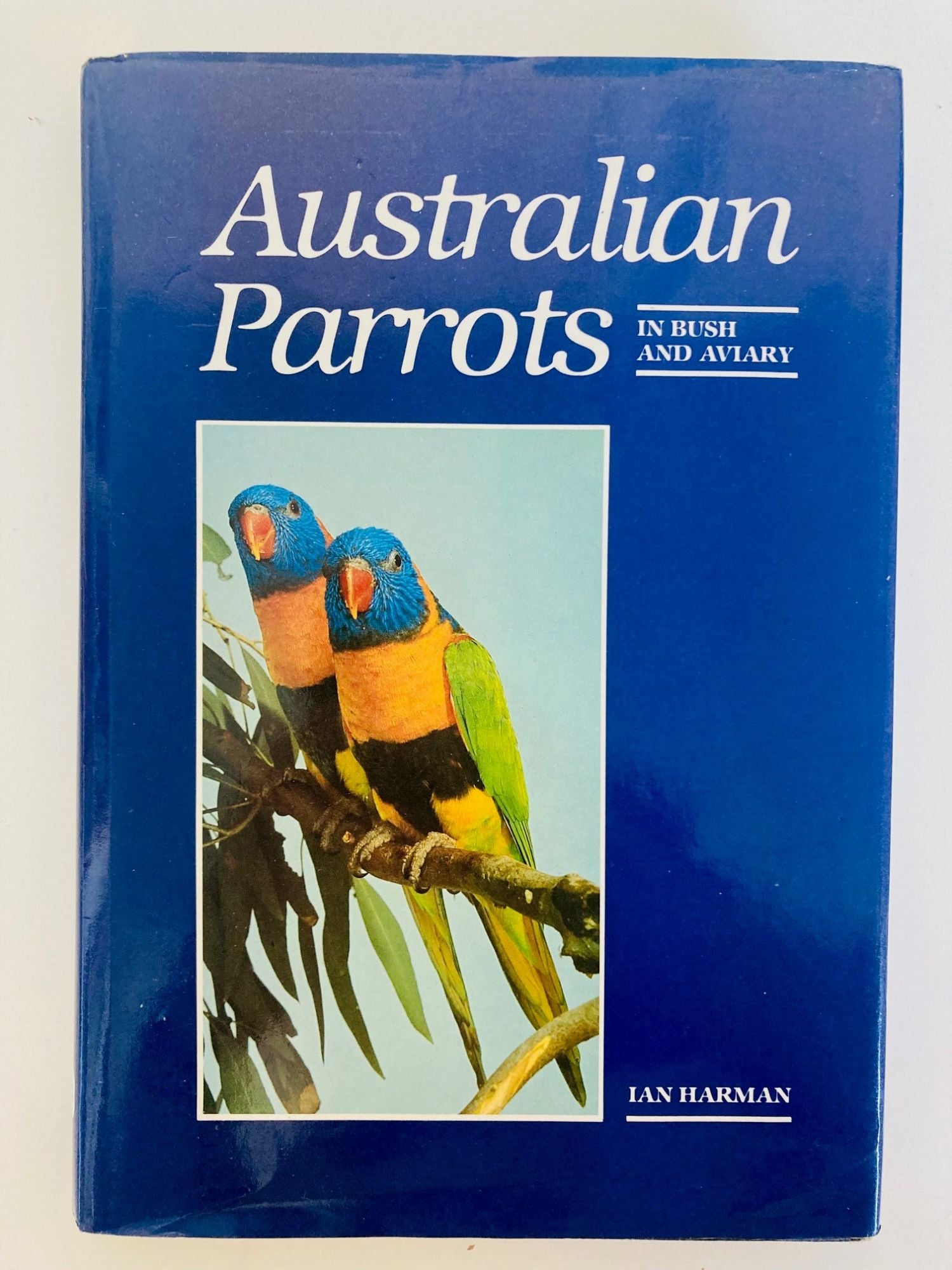 Book cover Australian Parrots: In Bush and Aviary