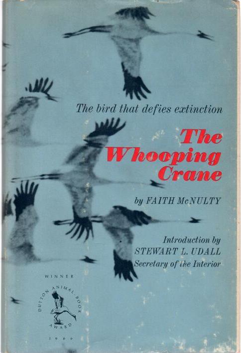 The Whooping Crane: The Bird that Defies Extinction cover