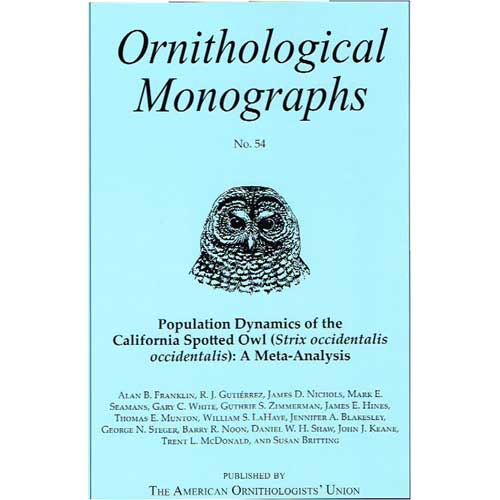 Book cover and/or sample page of Population Dynamics of the California Spotted Owl (Strix Occidentalis occidentalis): A Meta-Analysis (OM54)