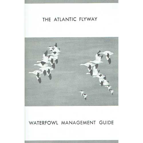 Book cover and/or sample page of The Atlantic Flyway: Waterfowl Management Guide