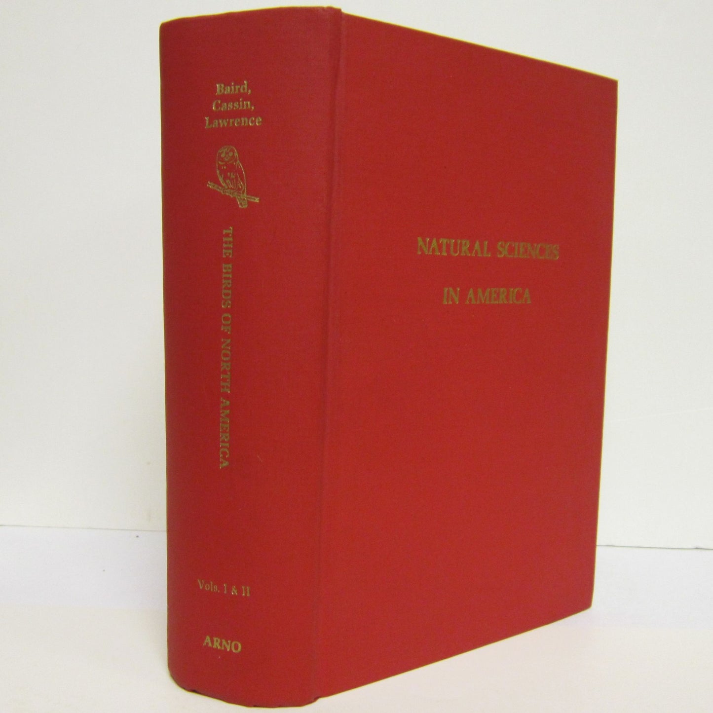 Book cover The Birds of North America; The Descriptions of Species Based Chiefly on the Collections in the Museum of the Smithsonian Institution