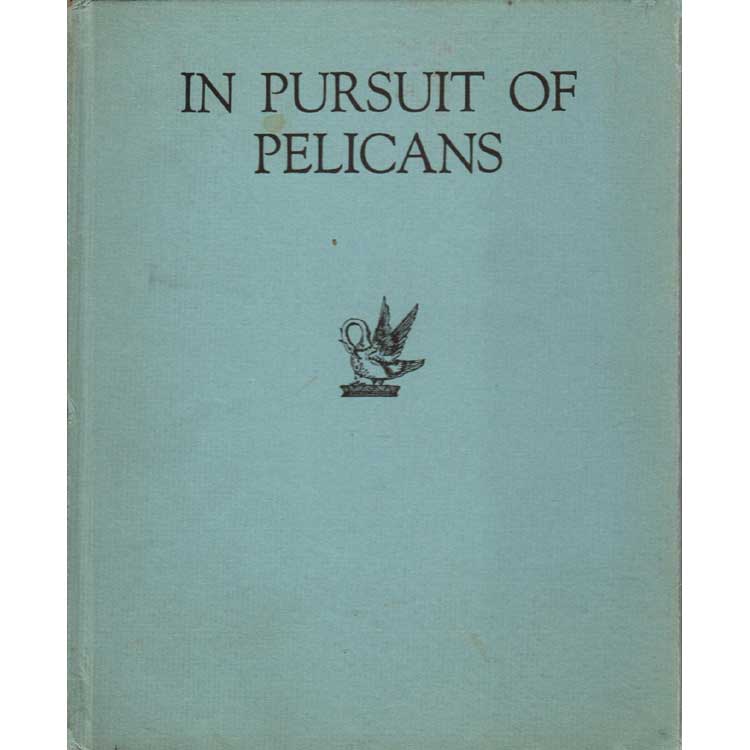 Book cover and/or sample page of In Pursuit of Pelicans - Unposted Letters to Friends