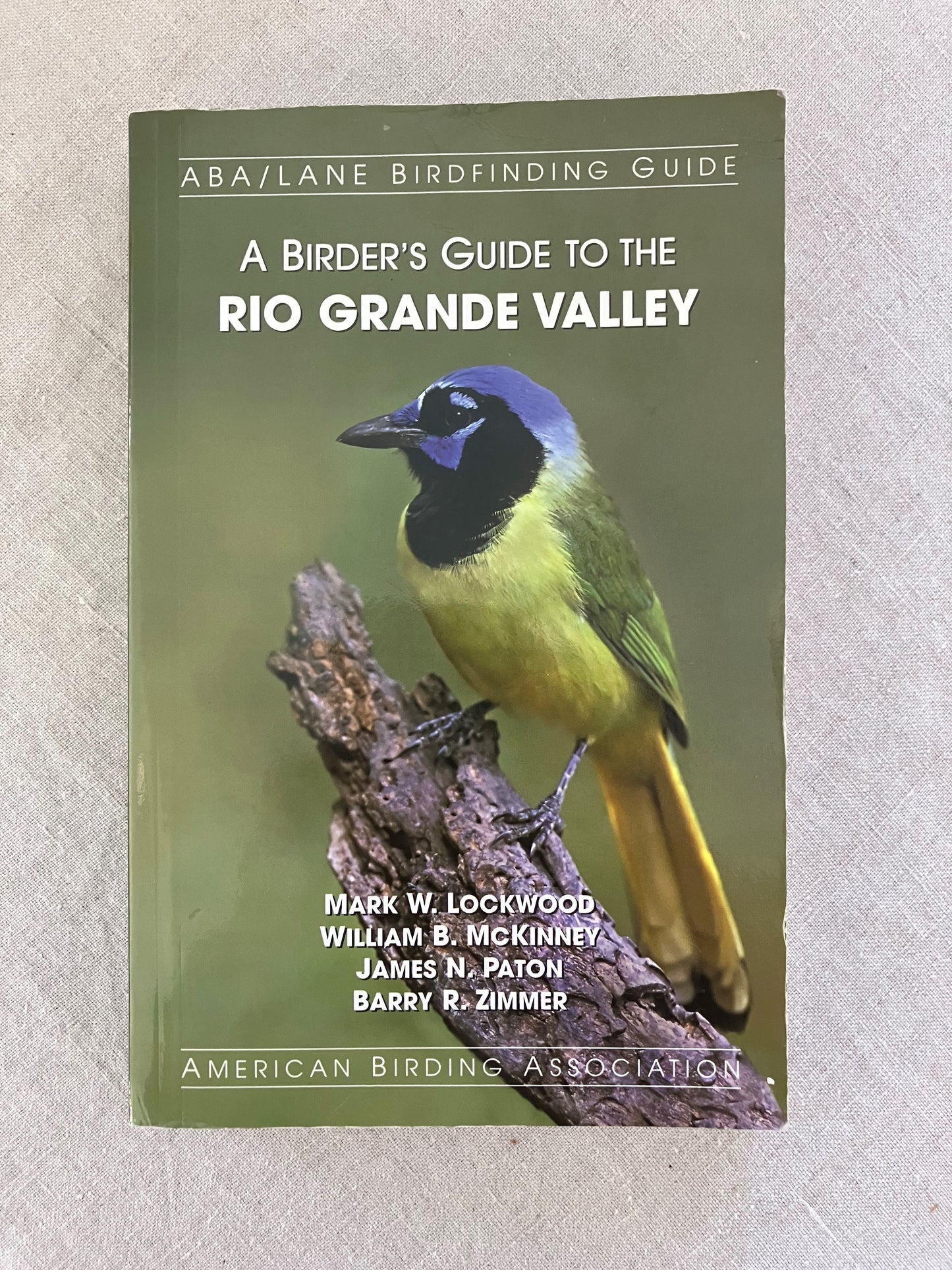 ABA Birdfinding Guide: A Birder's Guide to the Rio Grande Valley, Fourth edition