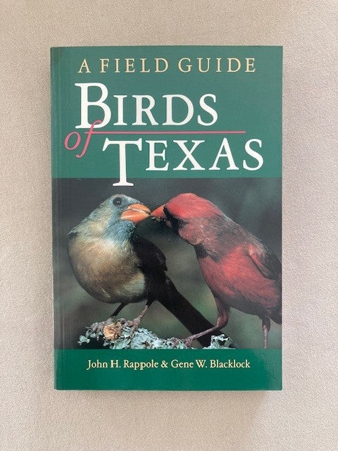 Birds of Texas: A Field Guide