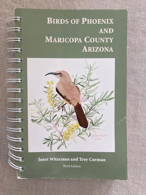 Birds of Phoenix and Maricopa County Arizona (Third edition)