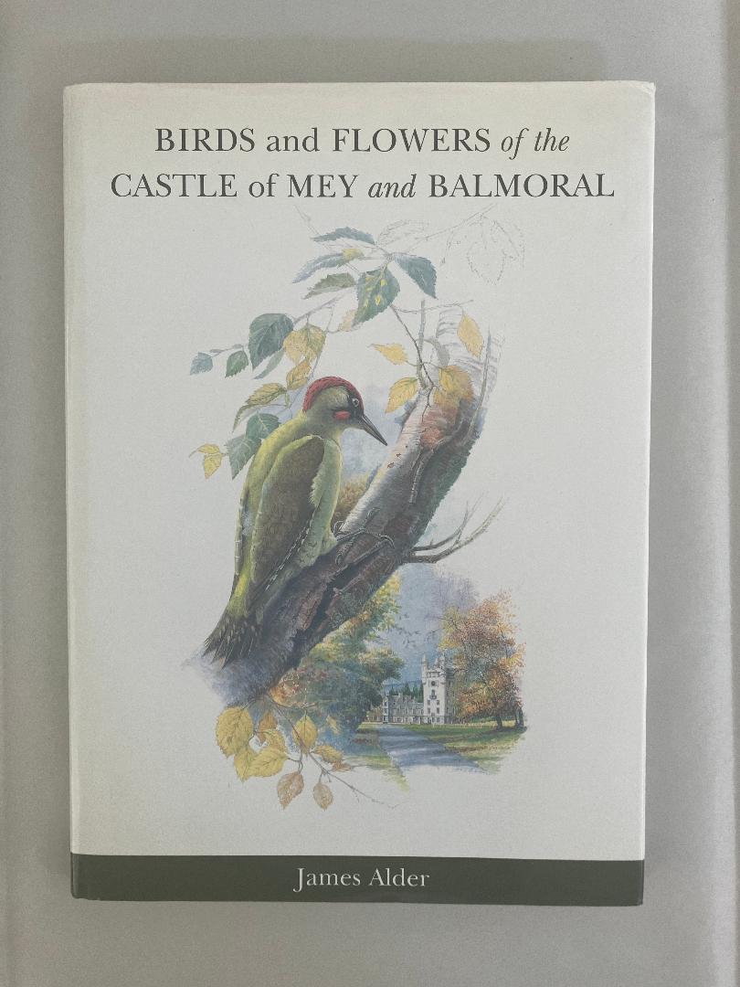 Birds and Flowers of the Castle of Mey and Balmoral