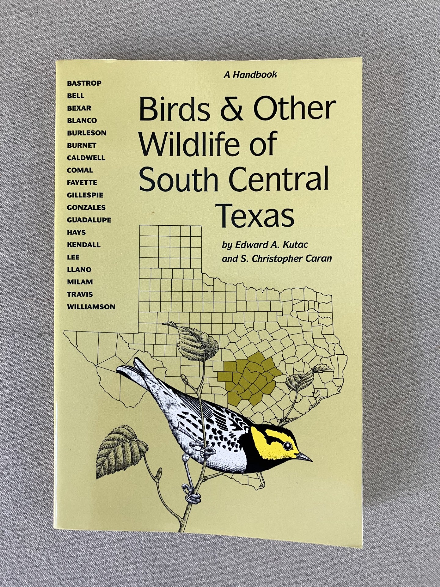 Birds and Other Wildlife of South Central Texas: A Handbook