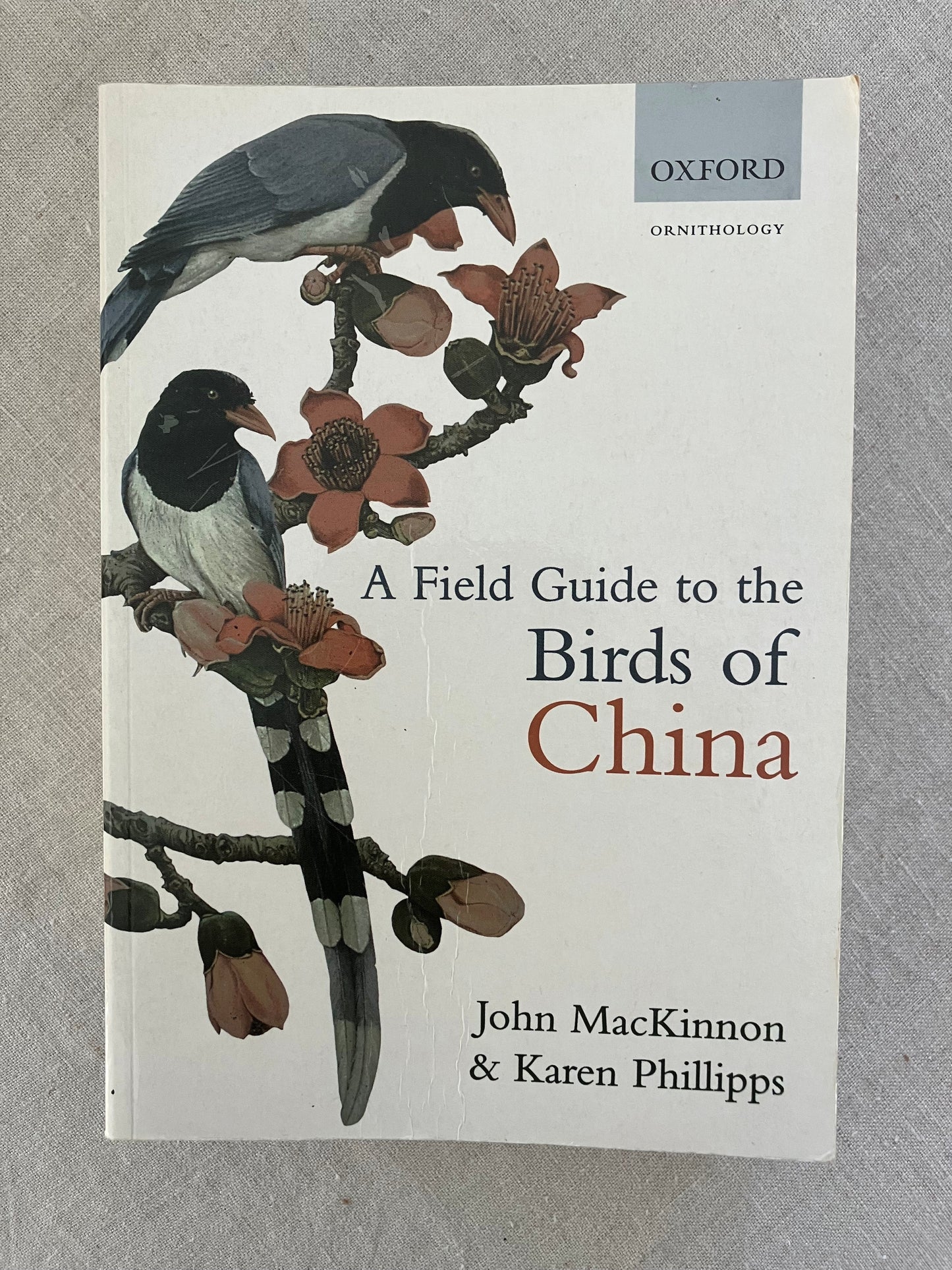 A Field Guide to the Birds of China