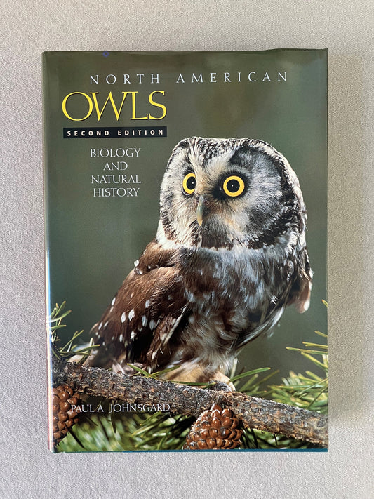 North American Owls: Biology and Natural History