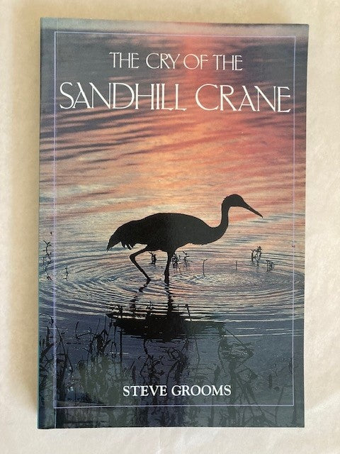 The Cry of the Sandhill Crane