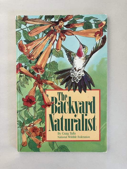 The Backyard Naturalist