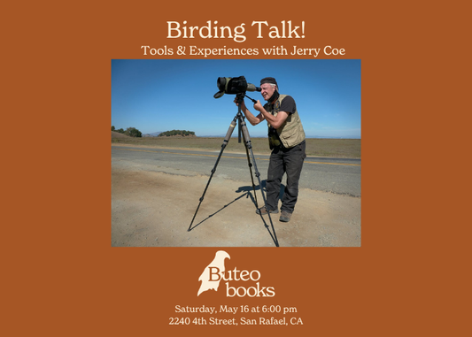Jerry Coe: Birding Tools & Experiences