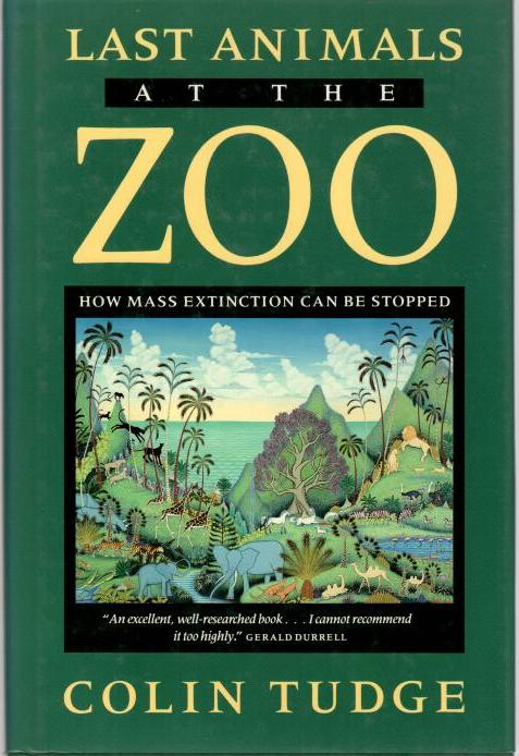 Last Animals at the Zoo: How Mass Extinction Can Be Stopped cover