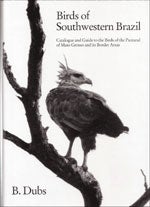 Book cover and/or sample page of Birds of Southwestern Brazil: Catalogue and Guide to the Birds of the Pantanal of Mato Grosso and its Border Areas